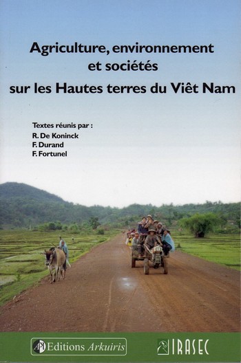 Couverture de : Agriculture, environnement et sociétés sur les Hautes terres du Viêt Nam