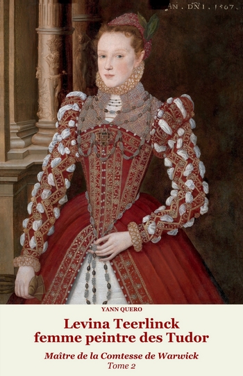 Couverture de : Levina Teerlinck, femme peintre des Tudor, Tome 2