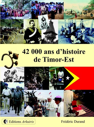Couverture de : 42000 ans d'histoire de Timor-Est