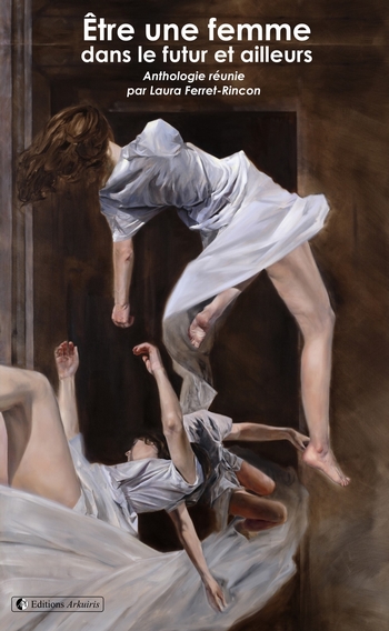 Couverture de : Être une femme dans le futur et ailleurs